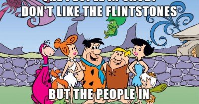 The people in Saudi don’t like the Flintstones  