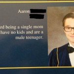 It’s Hard Being A Single Mom – Yearbook Quote 
