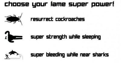Choose your lame superpower!