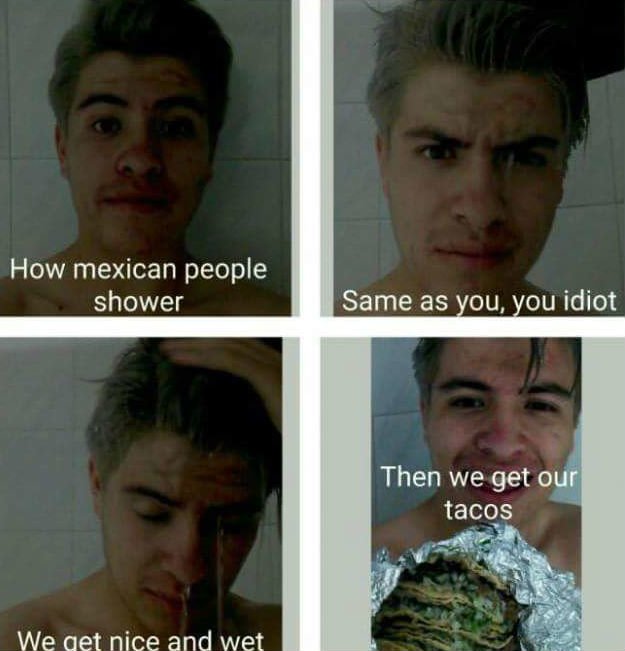 how-mexican-people-shower-meme