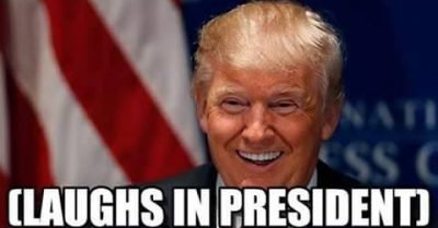 Laughs in President Trump meme
